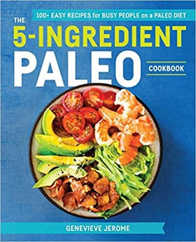 5 ingredient paleo with color plate of assorted foods