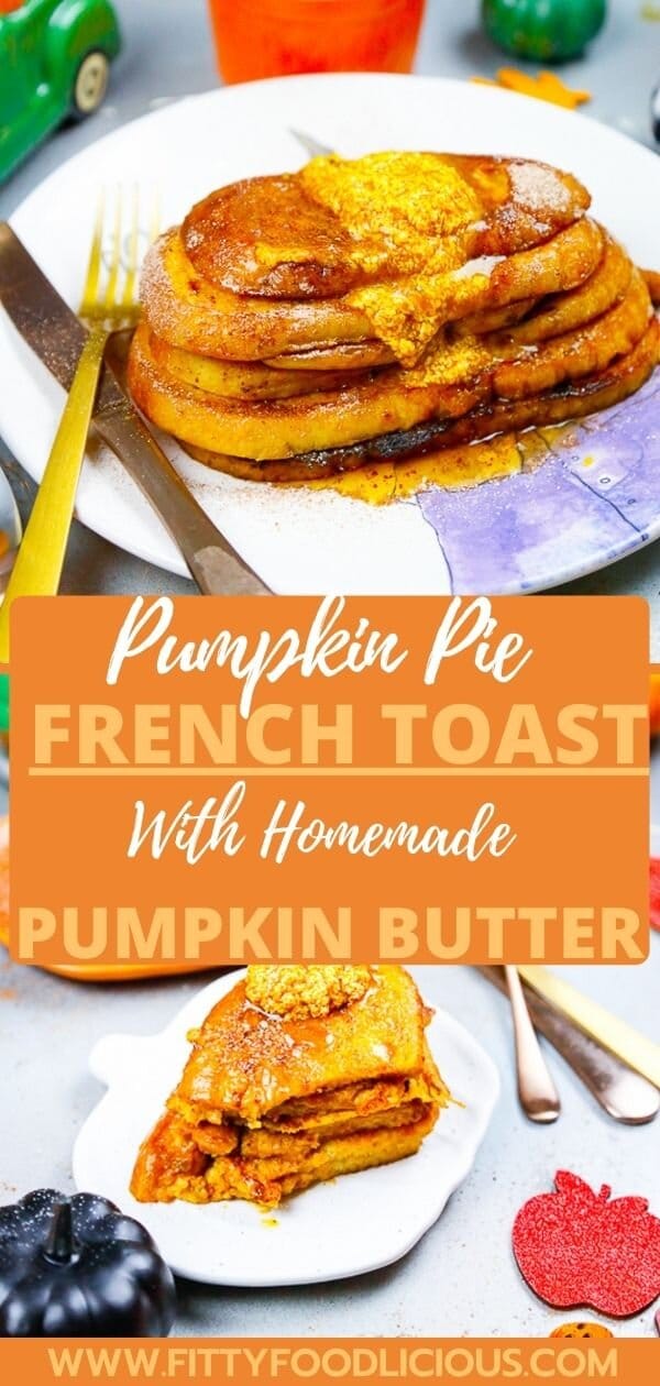 Pumpkin pie french toast, homemade pumpkin pie butter, Organic, Pumpkin Butter, Fall, French Toast, Pumpkin Pie, Pumpkin